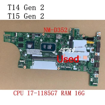 משמש Lenovo ThinkPad קבר t14 Gen 2/T15 Gen 2 מחשב נייד לוח אם NM-D352 מעבד I7-1185G7 16G AX201 FRU 5B21H91778